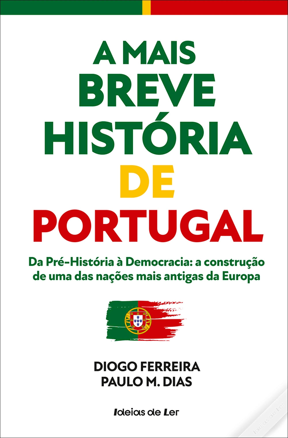 Livro A Mais Breve História de Portugal, capa branca com título verde, amarelo e vermelho.