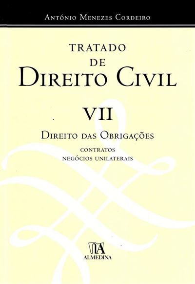 Tratado de Direito Civil VII - António Menezes Cordeiro