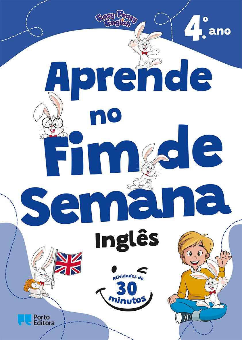 Easy-Peasy English - Aprende no Fim de Semana - Inglês - 4.º Ano - Atividades de 30 minutos