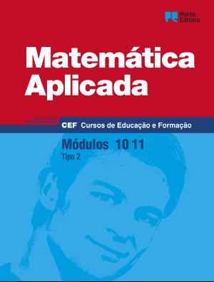 Matemática Aplicada - Módulos 10 / 11 - Cursos de Educação e Formação 2026