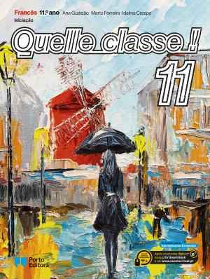 Quelle classe ! - Francês Iniciação - 11.º ano Manual 2026