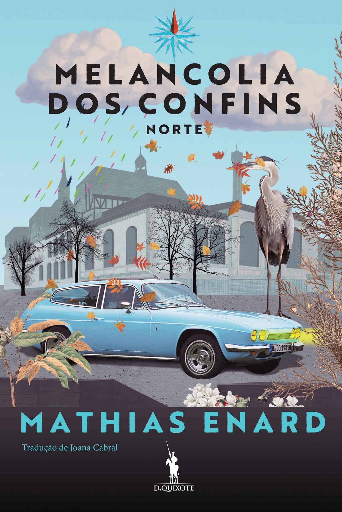 Melancolia dos Confins: Norte - Mathias Enard