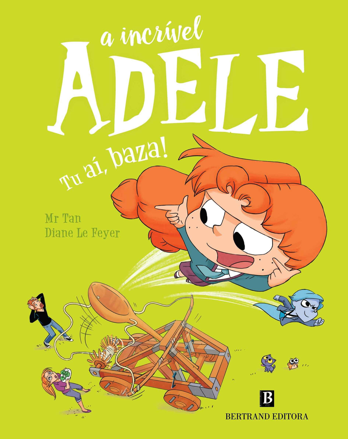 A Incrível Adele Nº 18 - Tu aí, Baza! - Mr Tan e Diane Le Feyer