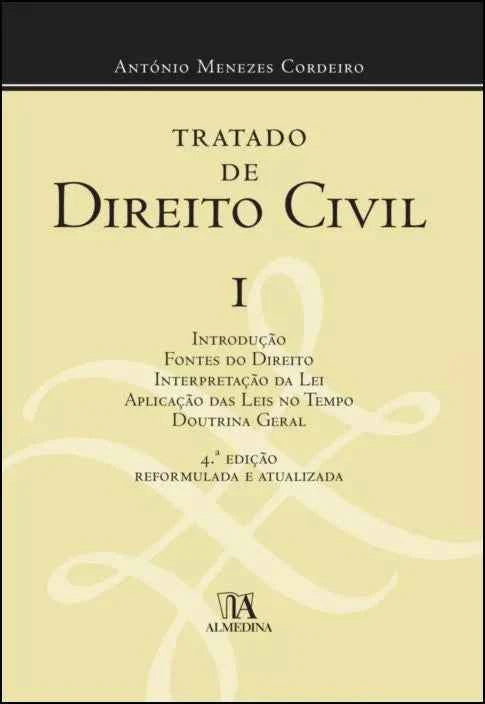 Tratado de Direito Civil I - António Menezes Cordeiro