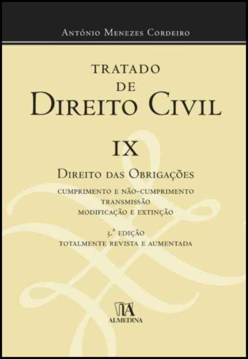 Tratado de Direito Civil IX - António Menezes Cordeiro