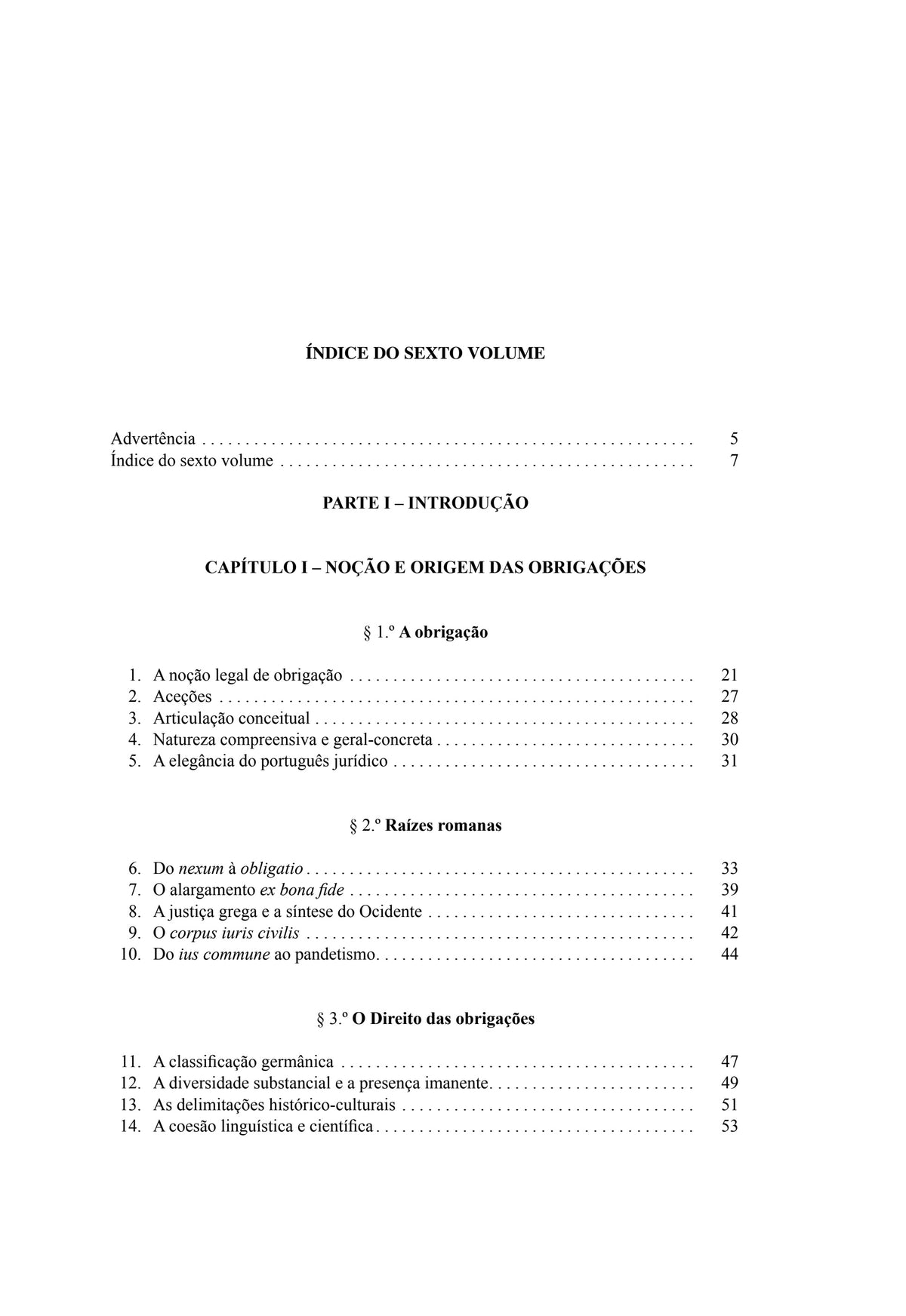 Tratado de Direito Civil VI - Direito das Obrigações