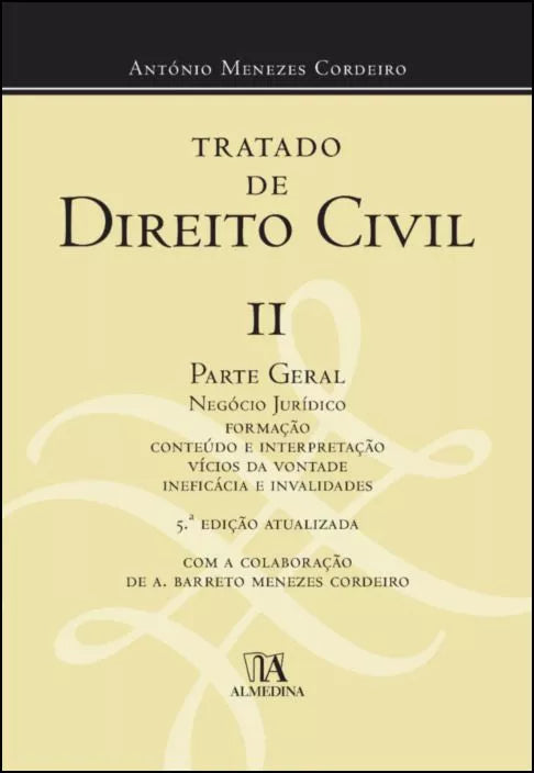 Tratado de Direito Civil II - António Menezes Cordeiro
