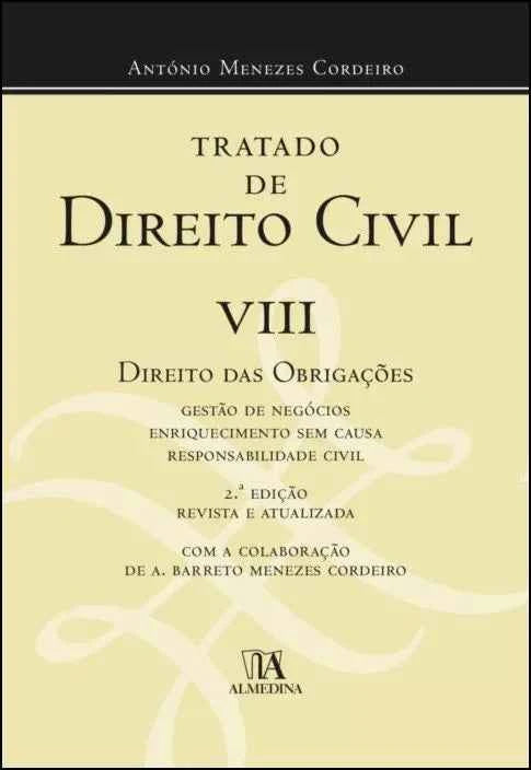 Tratado de Direito Civil VIII - António Menezes Cordeiro