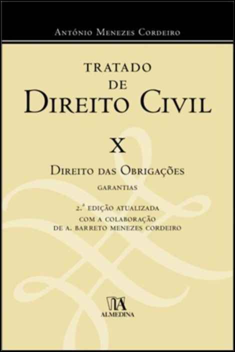 Tratado de Direito Civil X - António Menezes Cordeiro