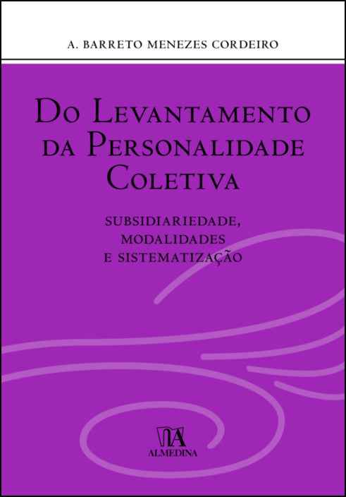 Do Levantamento da Personalidade Coletiva - António Barreto Menez Cordeiro