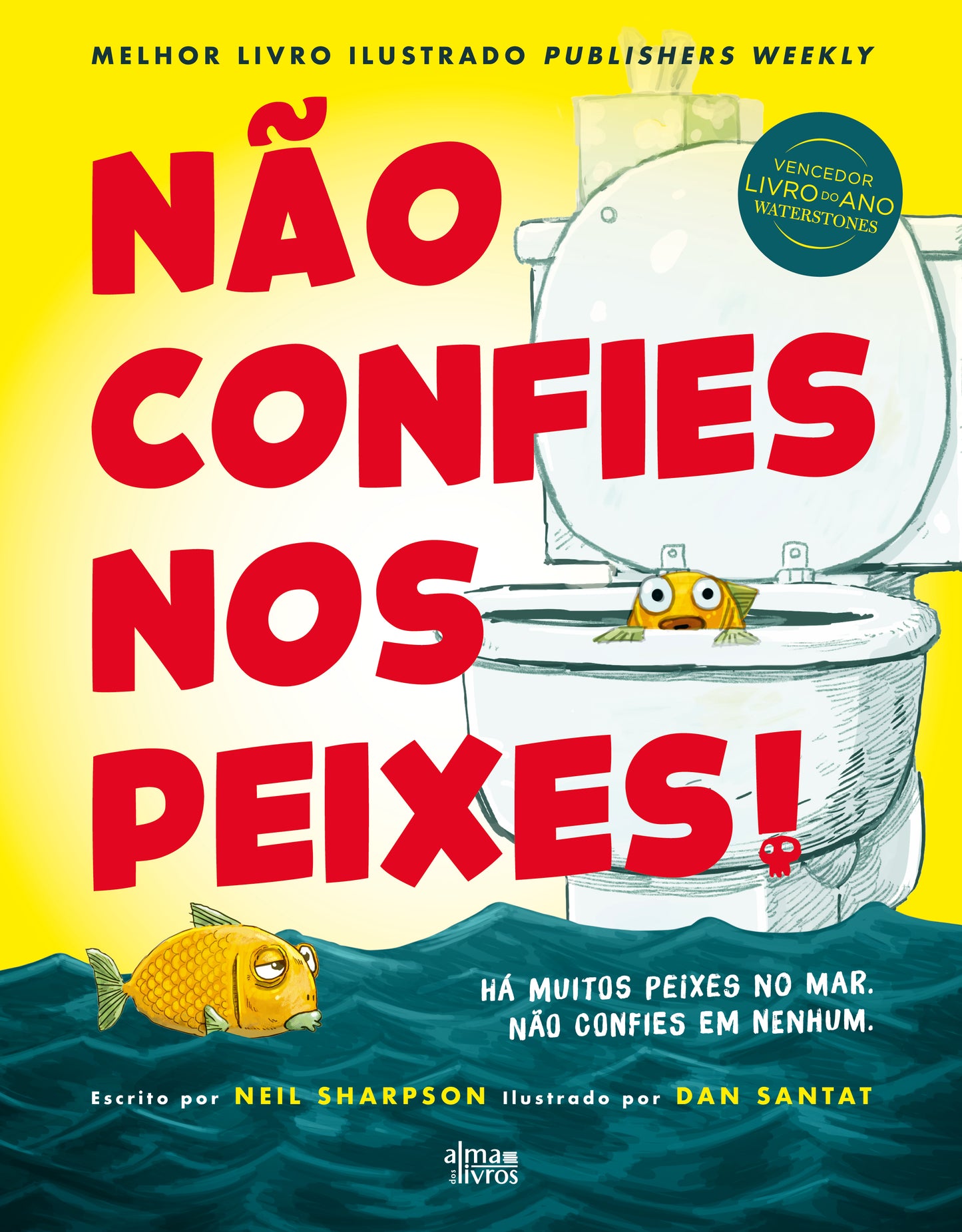 Não Confies Nos Peixes!
