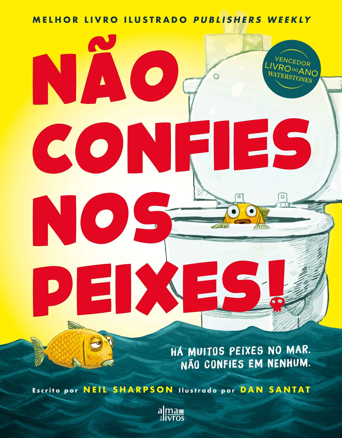 Não Confies Nos Peixes!