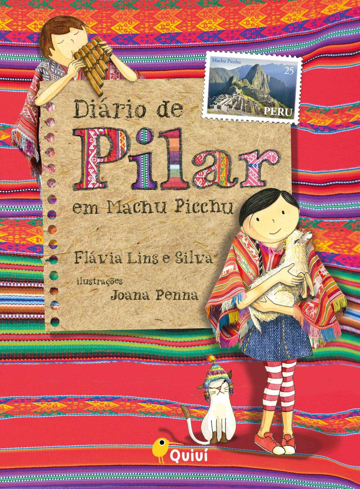 Diário de Pilar em Machu Picchu (#4) - Flávia Lins e Silva