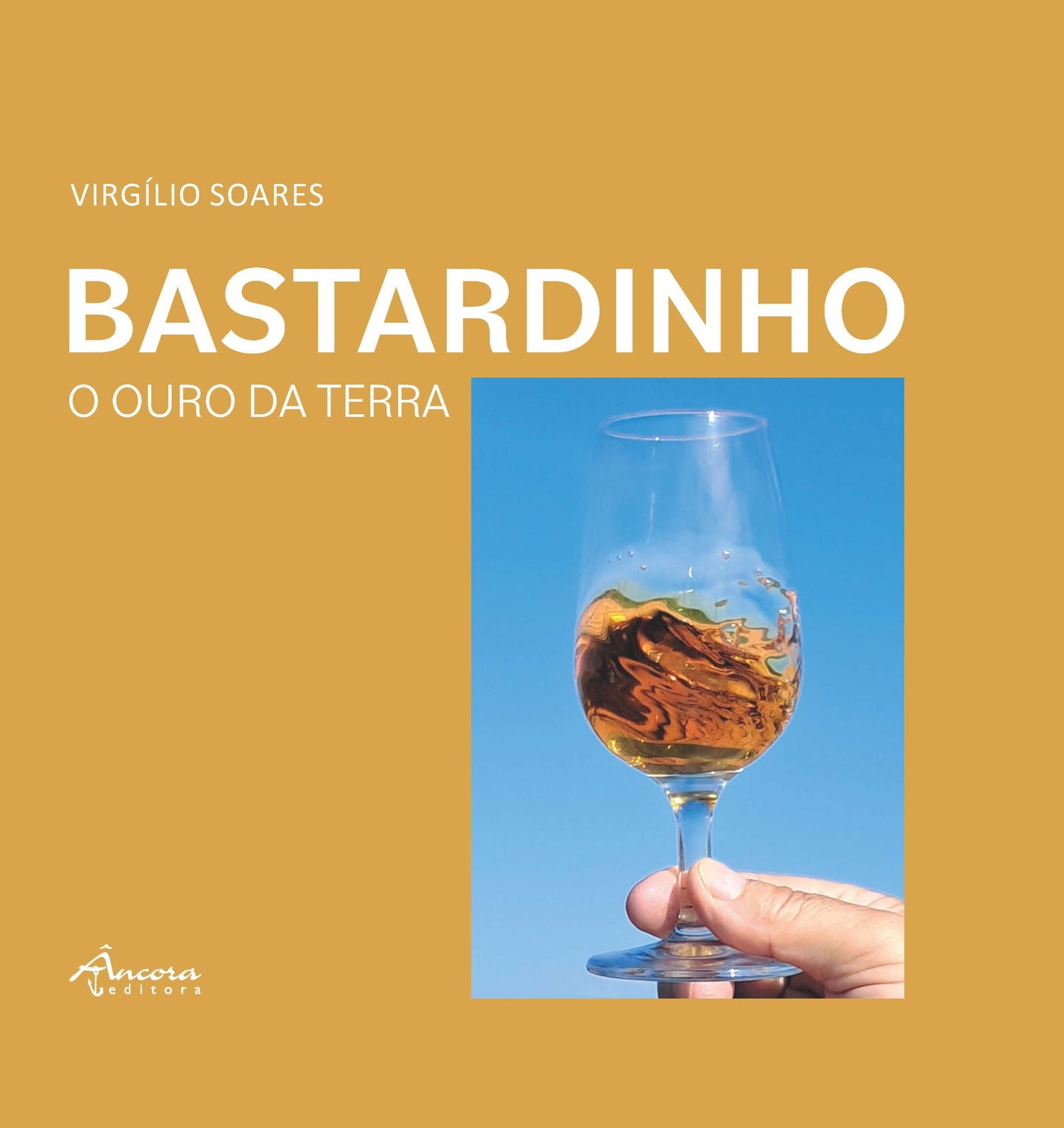 Bastardinho - O Ouro da Terra