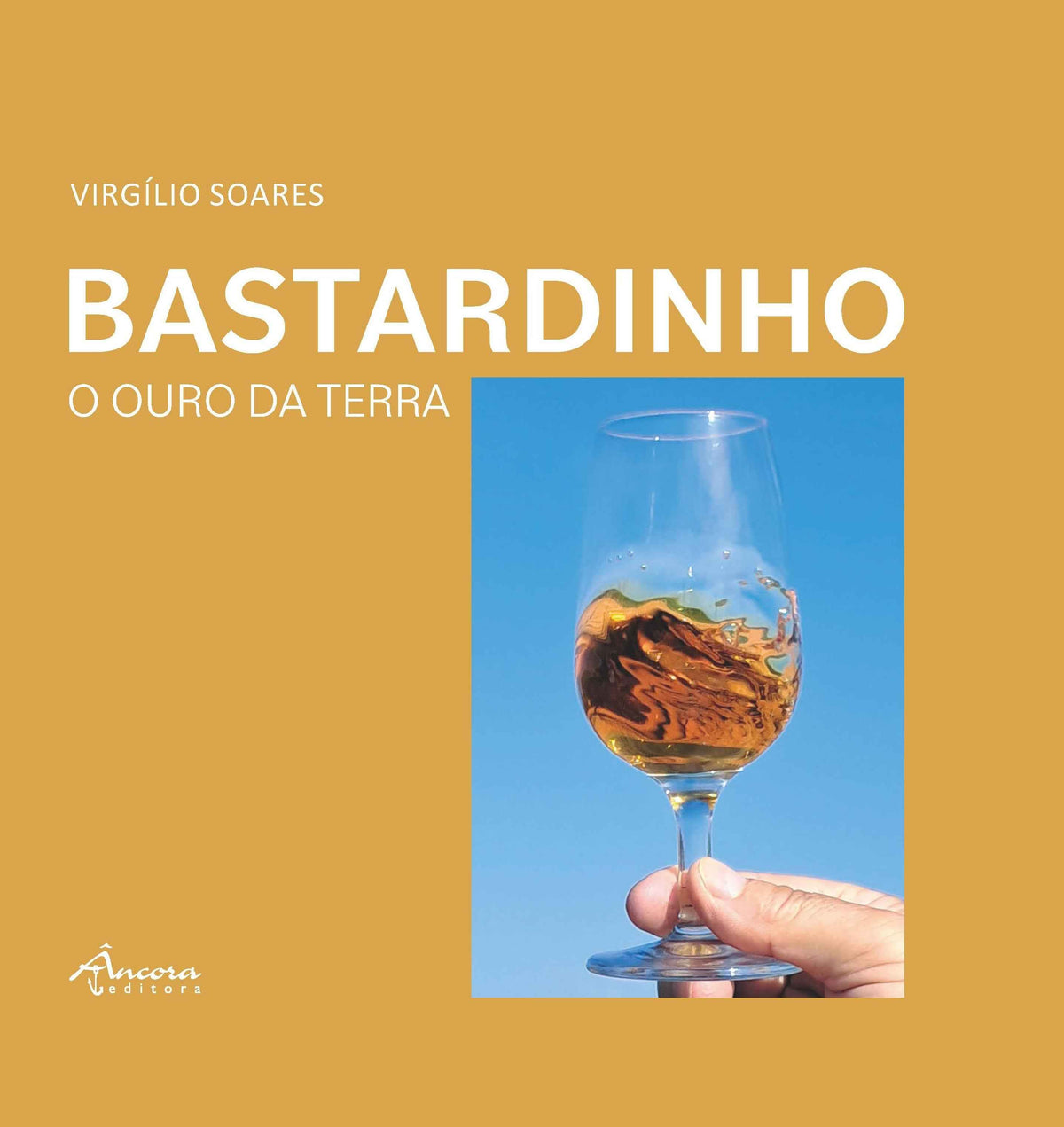 Bastardinho - O Ouro da Terra - Virgilio Soares