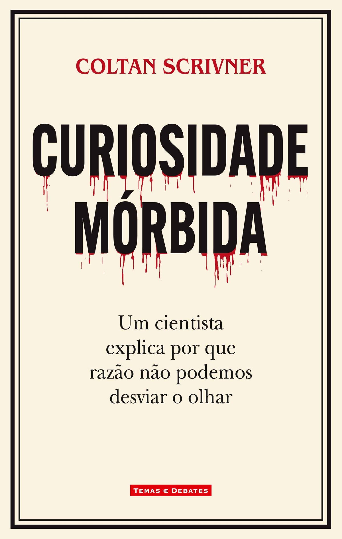 Curiosidade Mórbida - Coltan Scrivner