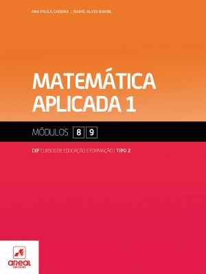 Matemática Aplicada 1 - Módulos 8 e 9 - Cursos de Educação e Formação 2026