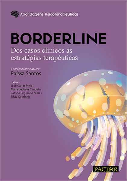 Borderline - Raíssa Santos,João Carlos de Melo,Maria de Jesus Candeias,Patrícia Segurado Nunes,Sílvia Coutinho