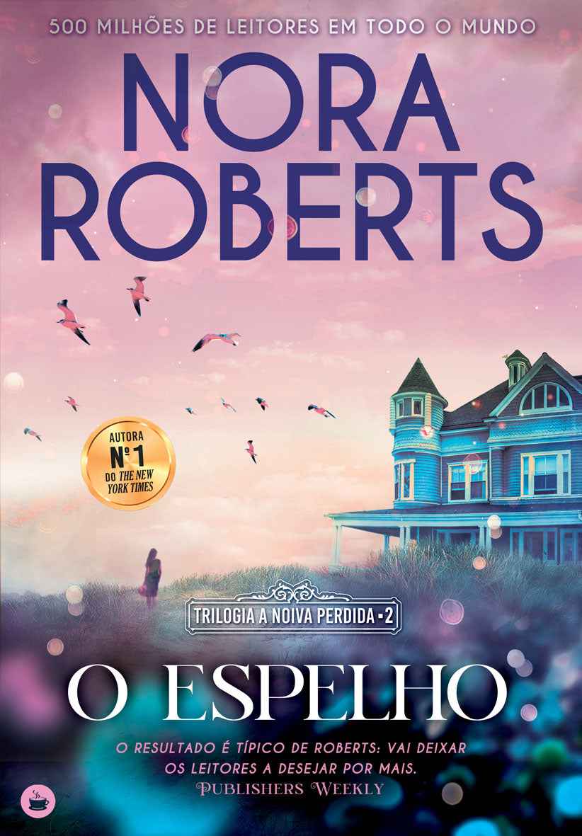 O Espelho - Nora Roberts