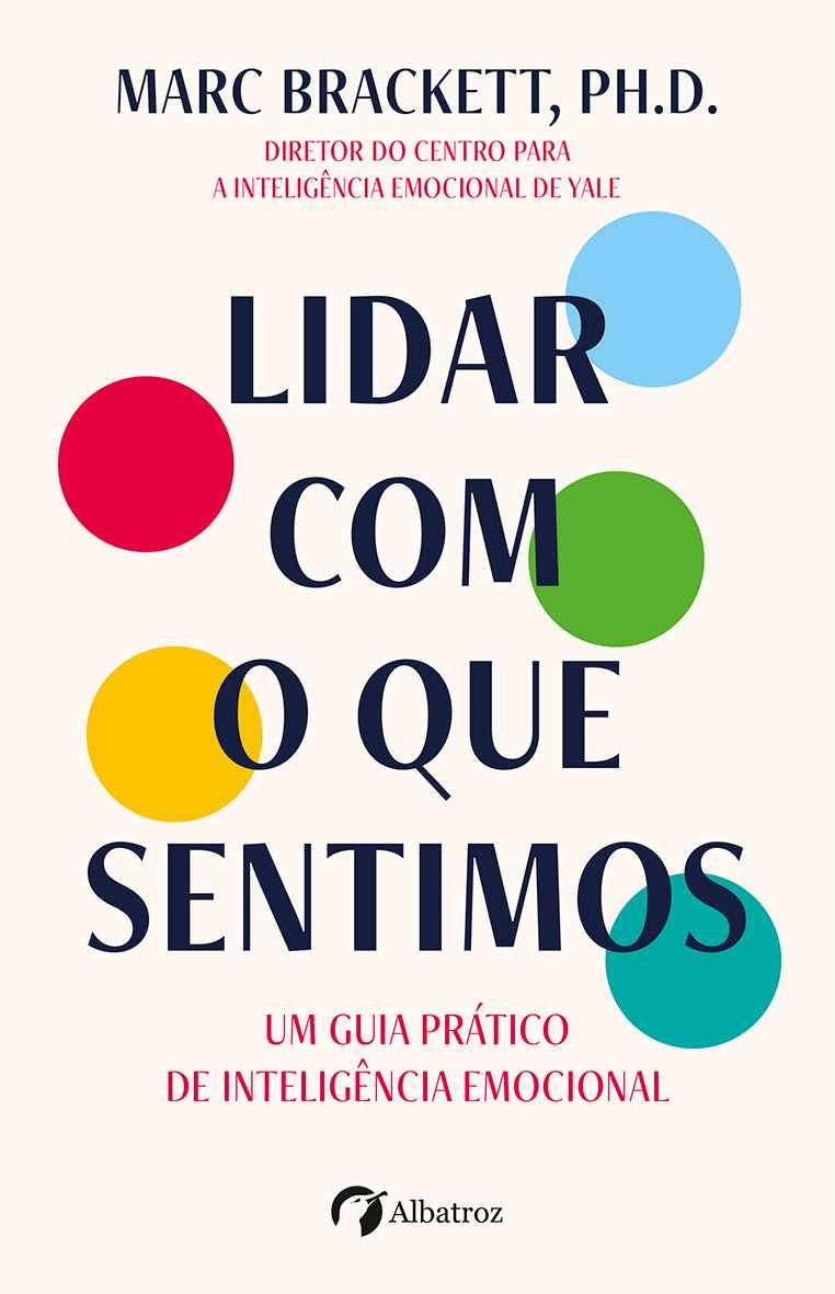 Lidar com o que sentimos - Marc Brackett, Ph.D.