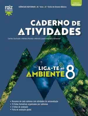 Liga-te ao Ambiente 8 - Ciências Naturais - 8.º ano Caderno de atividades 2026