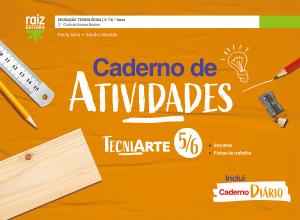 TecniArte 5/6 - Educação Tecnológica - 5.º e 6.º anos Caderno de atividades 2026