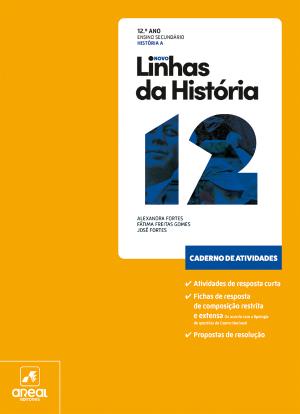 Novo Linhas da História 12 - História A - 12.º Ano Caderno de atividades 2026