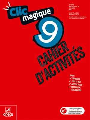 Clic magique 9 - Francês - Nível A2.2 - 9.º Ano Cahier d'activités 2026