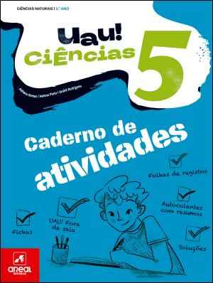 UAU! Ciências 5 - Ciências Naturais - 5.º Ano Caderno de atividades 2026