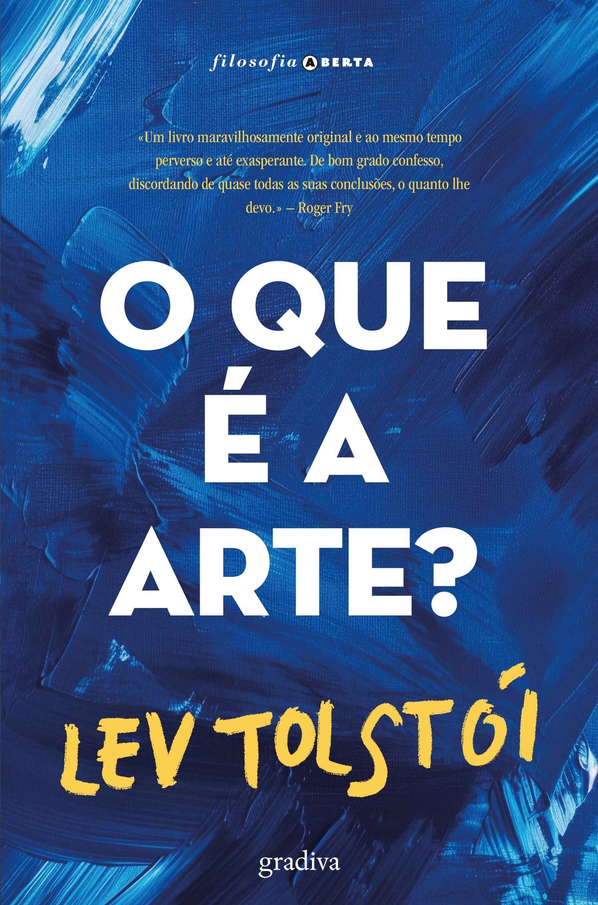 O que é a Arte? - Lev Tolstoi