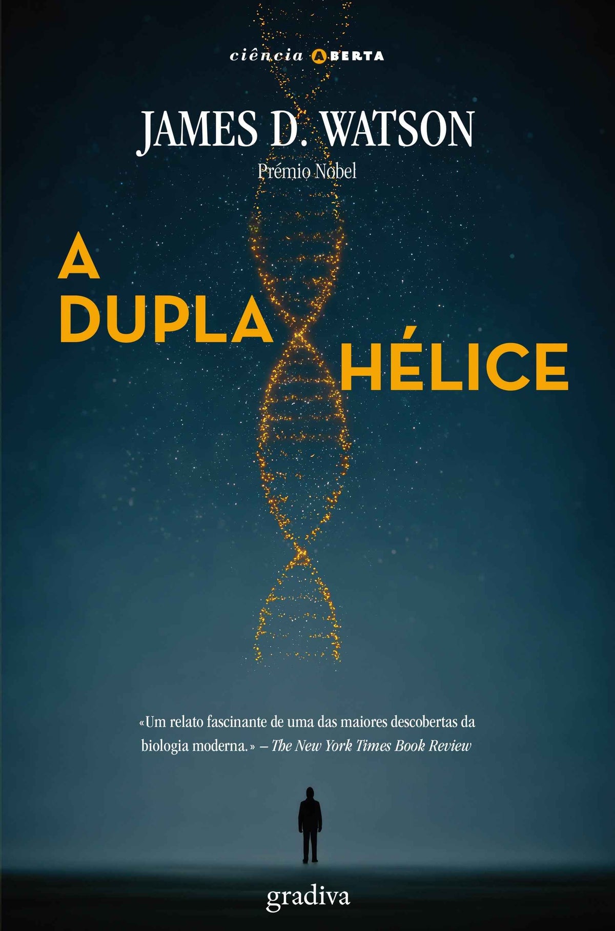 A Dupla Hélice - James D. Watson