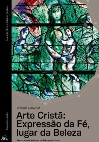 Arte Cristã: Expressão da Fé, Lugar da Beleza Un. Letiva 9 2026