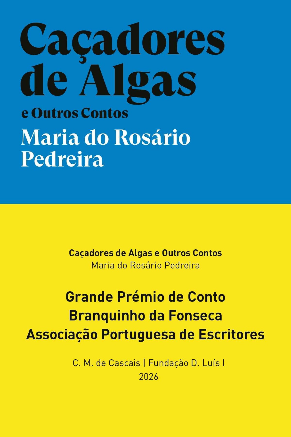 Caçadores de Algas - Maria do Rosário Pedreira