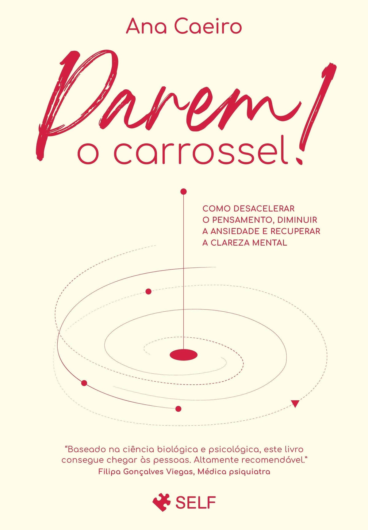 Parem o Carrossel! - Ana Caeiro