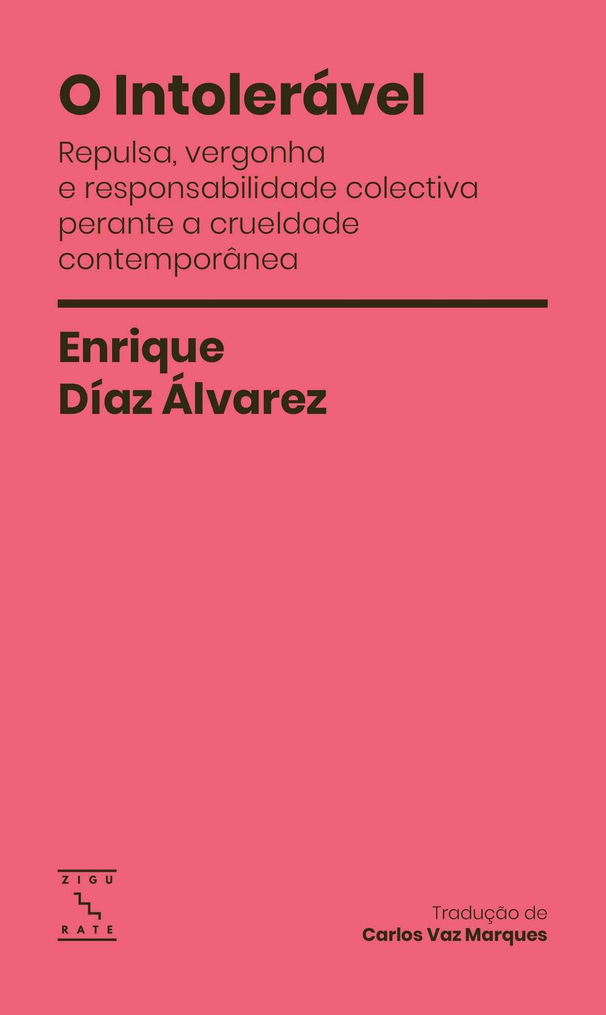 O Intolerável - Enrique Díaz Álvarez