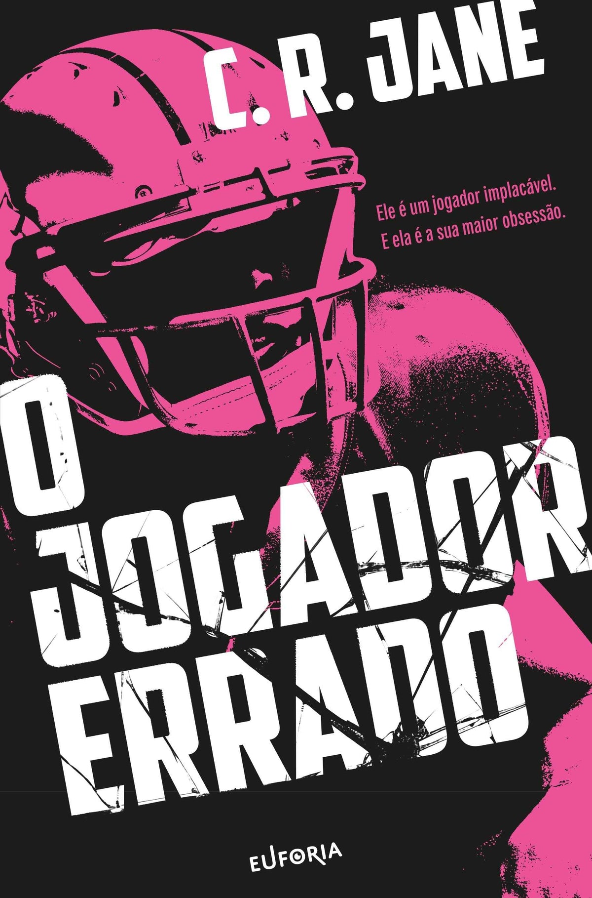 O Jogador Errado - C. R. Jane
