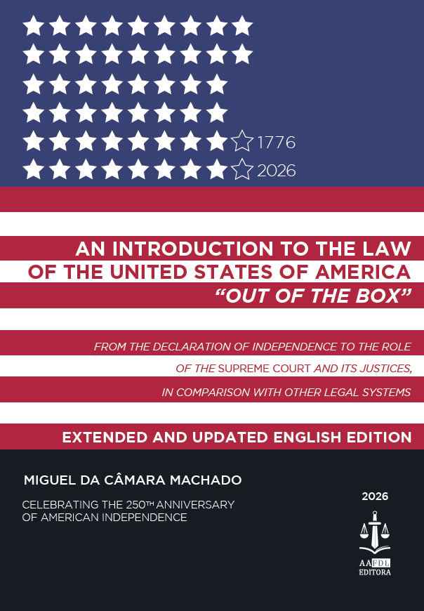 An Introduction to The Law of The United States of America "Out of The Box" - Miguel da Câmara Machado