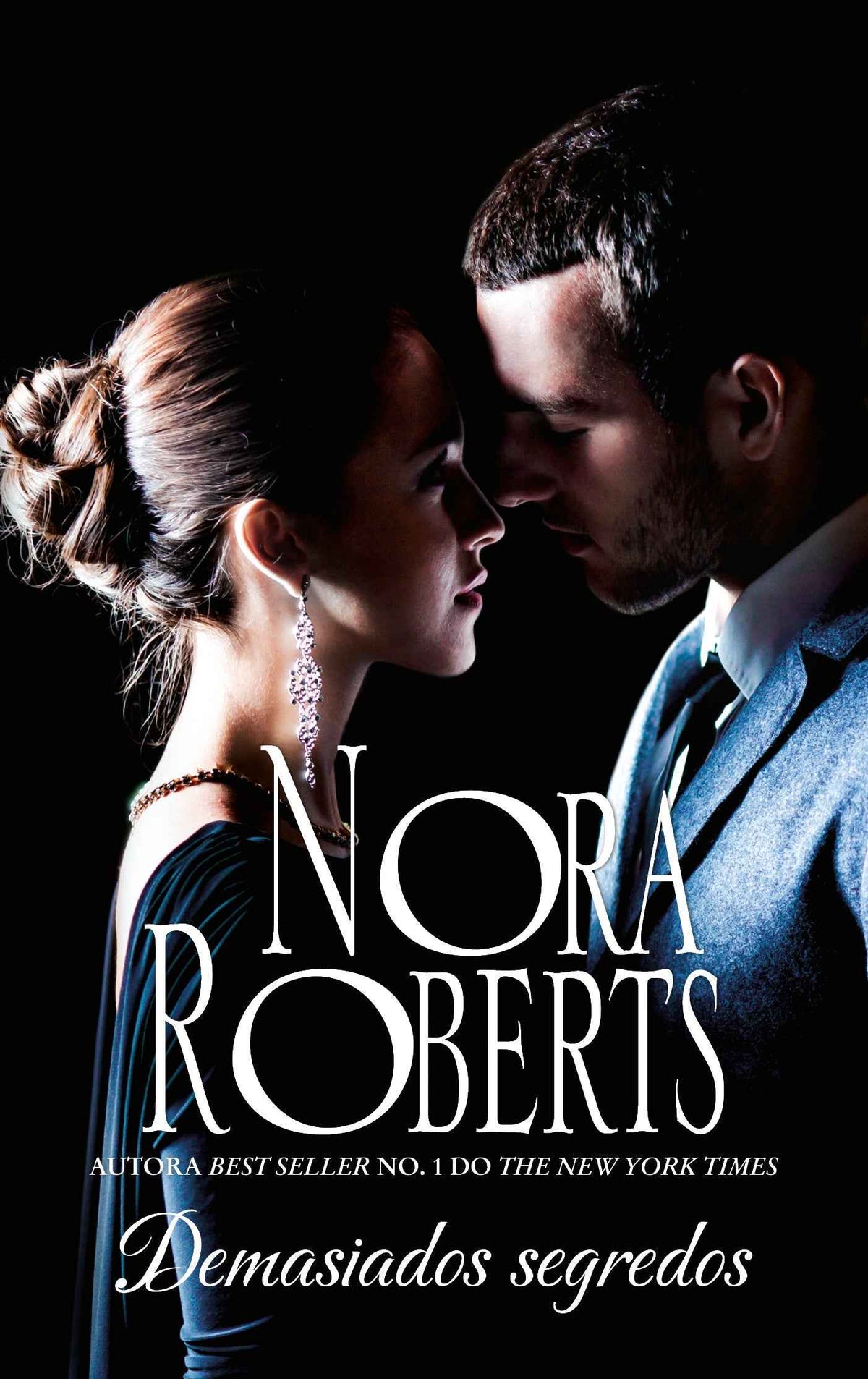 Demasiados Segredos - Nora Roberts