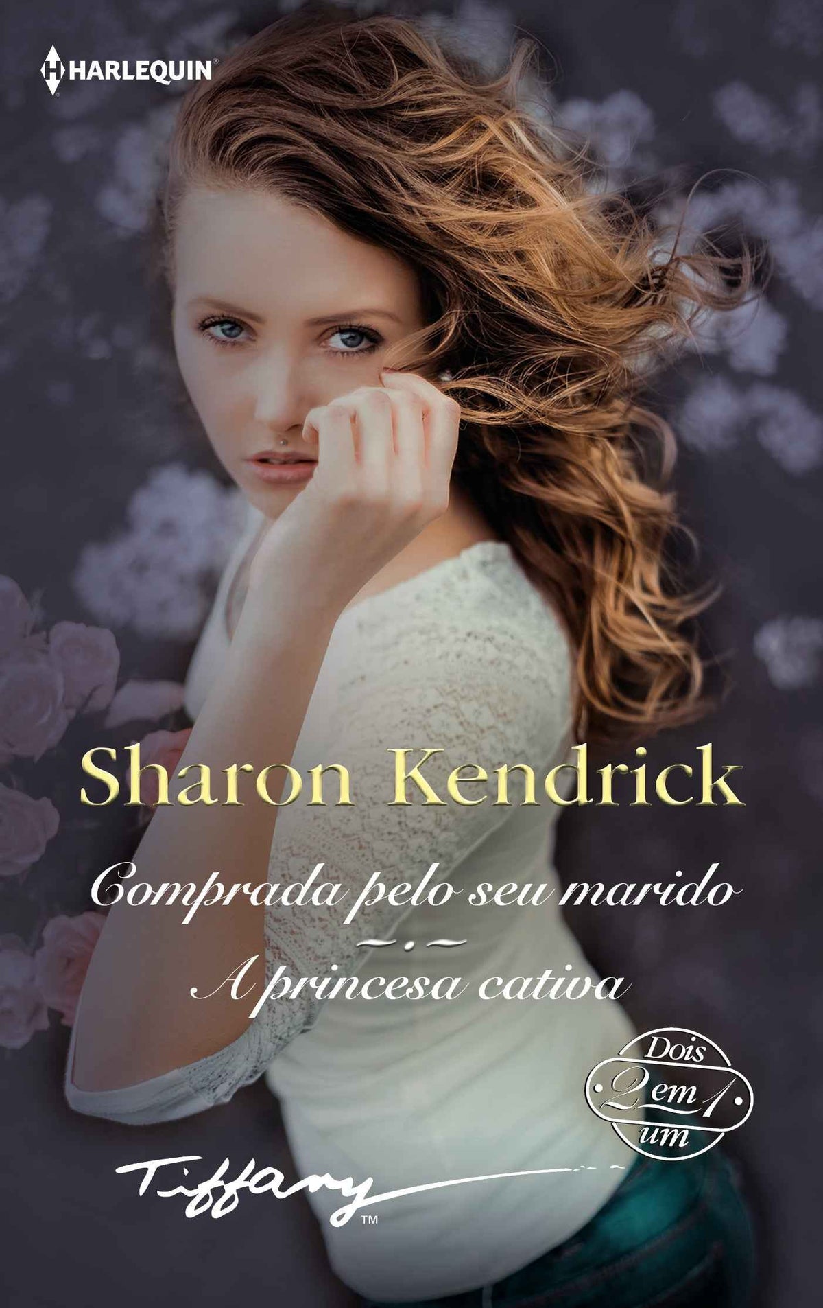 Comprada Pelo Seu Marido/ A Princesa Cativa - Sharon Kendrick