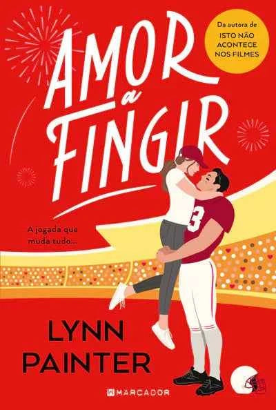 Amor a Fingir – Lynn Painter