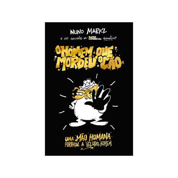 O Homem Que Mordeu o Cão – Nuno Markl