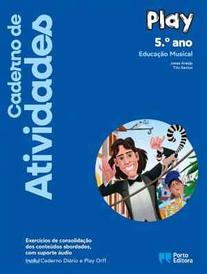 Play - Educação Musical - 5.º Ano Caderno de atividades 2026