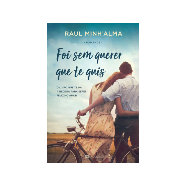 Foi Sem Querer Que Te Quis | Raul Minh’alma