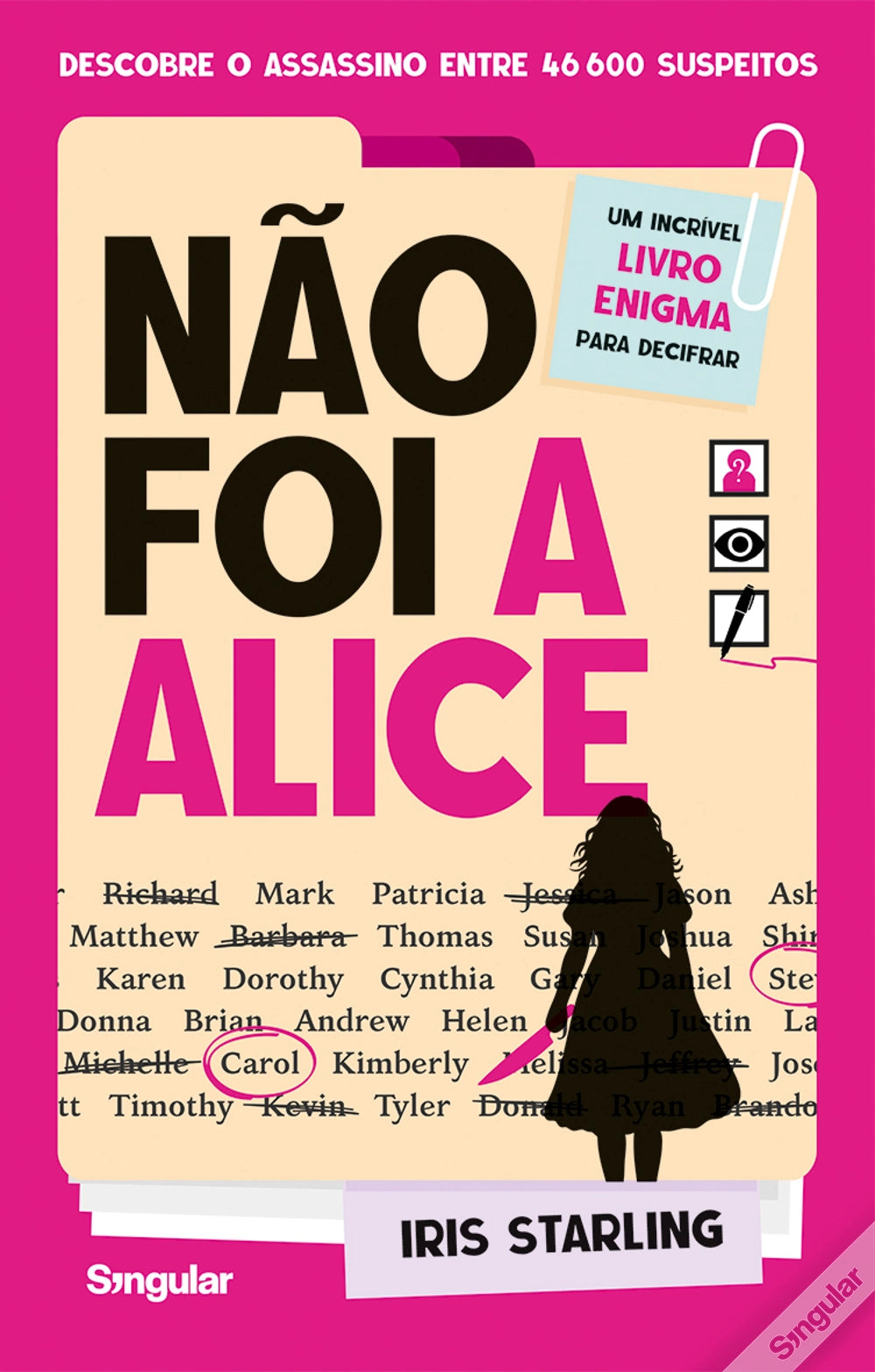 Capa do livro “Não foi a Alice” de Iris Starling, edição Singular.