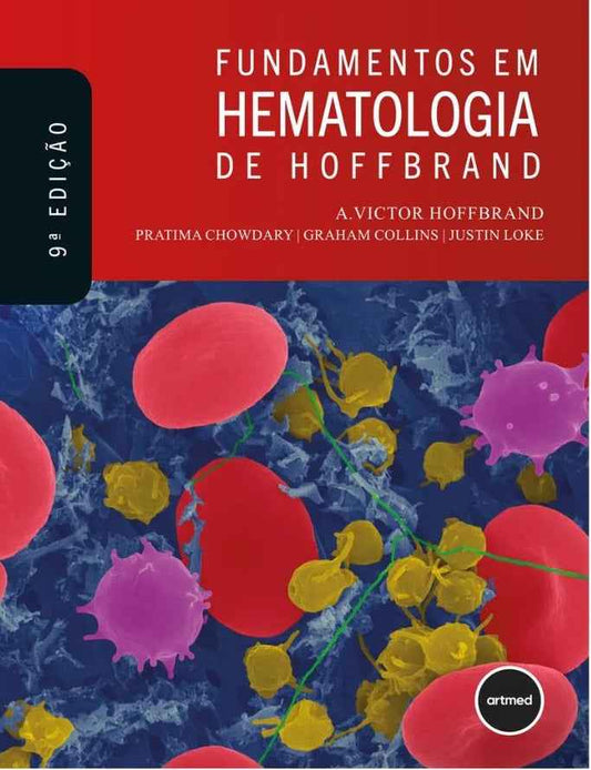 Fundamentos em Hematologia de Hoffbrand (9ª Edição)