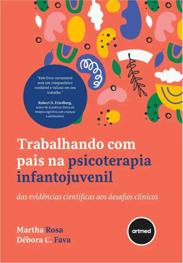 Trabalhando com Pais na Psicoterapia Infantojuvenil