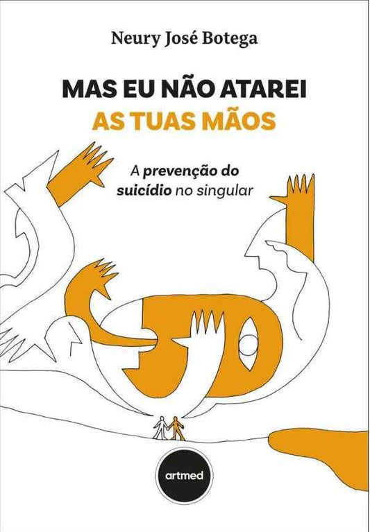 Mas Eu Não Atarei As Tuas Mãos