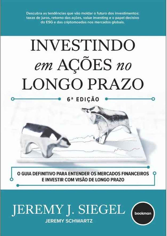 Investindo em Ações no Longo Prazo (6ª Edição)