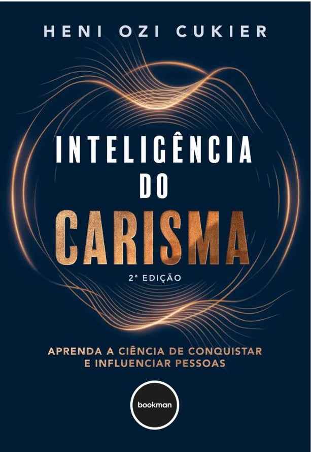 Inteligência do Carisma (2ª Edição)