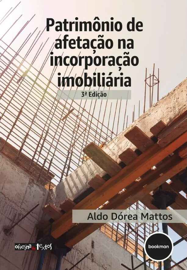 Patrimônio de Afetação na Incorporação Imobiliária (3ª Edição)